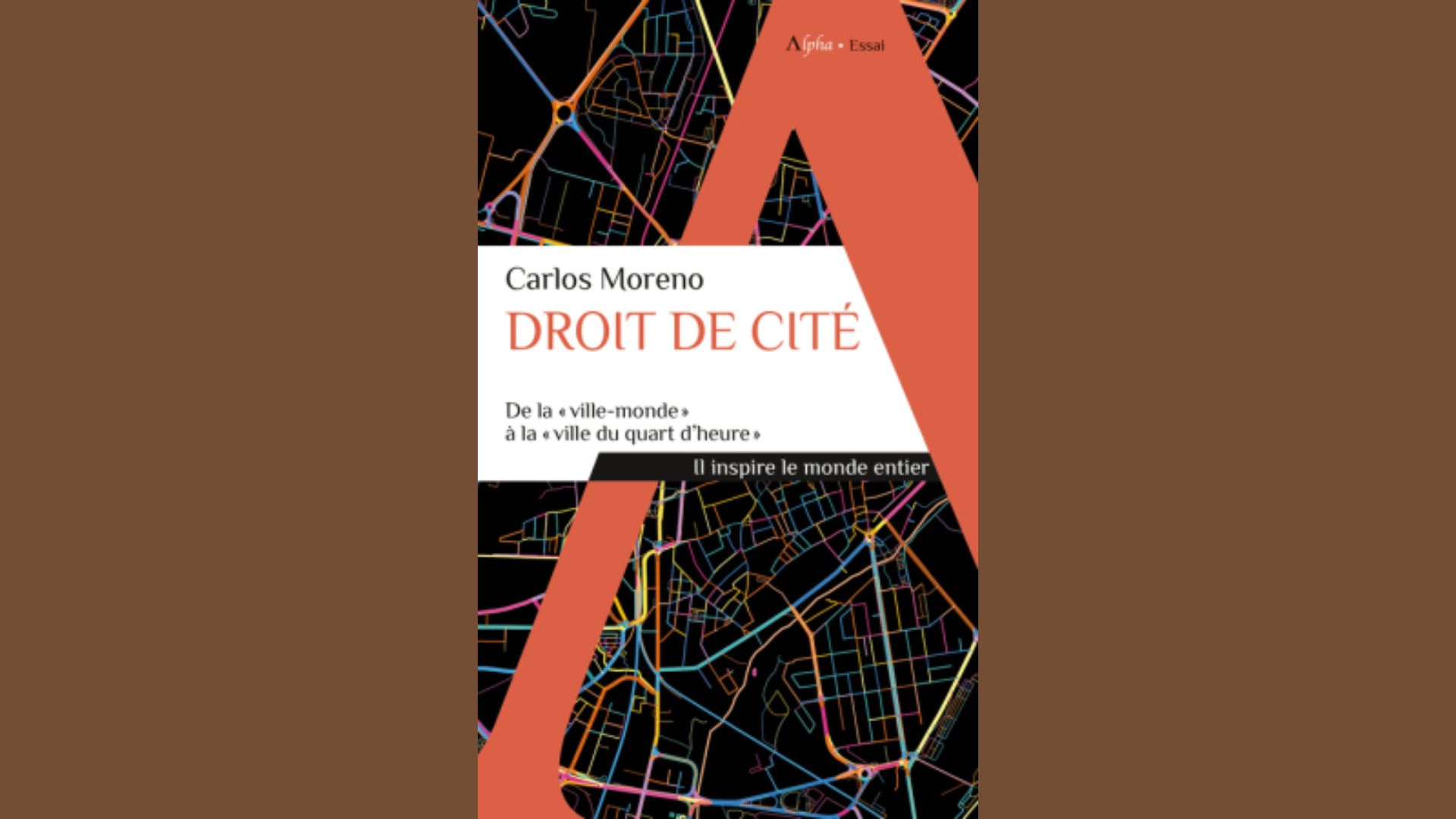 Droit de cité : De la "ville-monde" à la "ville du quart d'heure